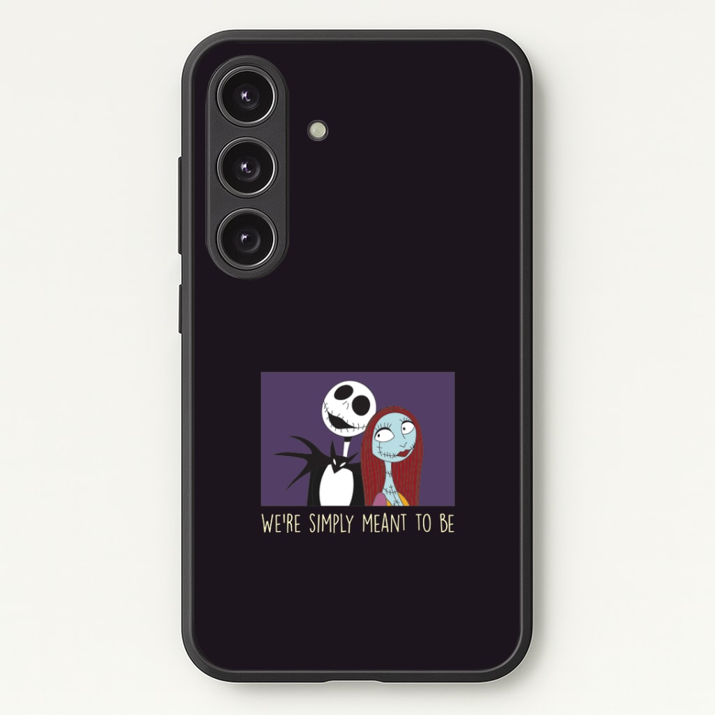 We're Simply Meant To Be Galaxy S25 Plus Case