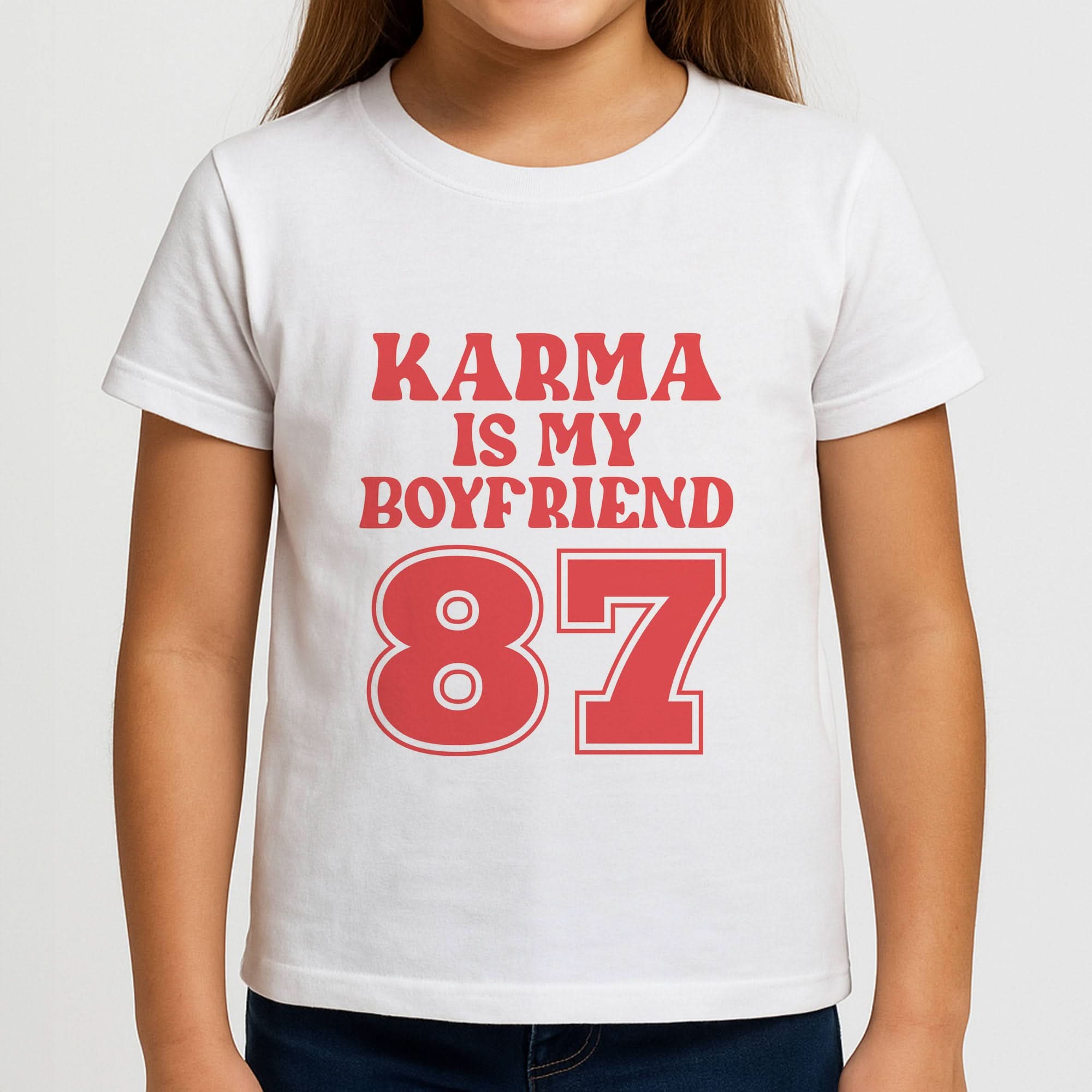 Karma Is My Boyfriend Girls T-Shirt