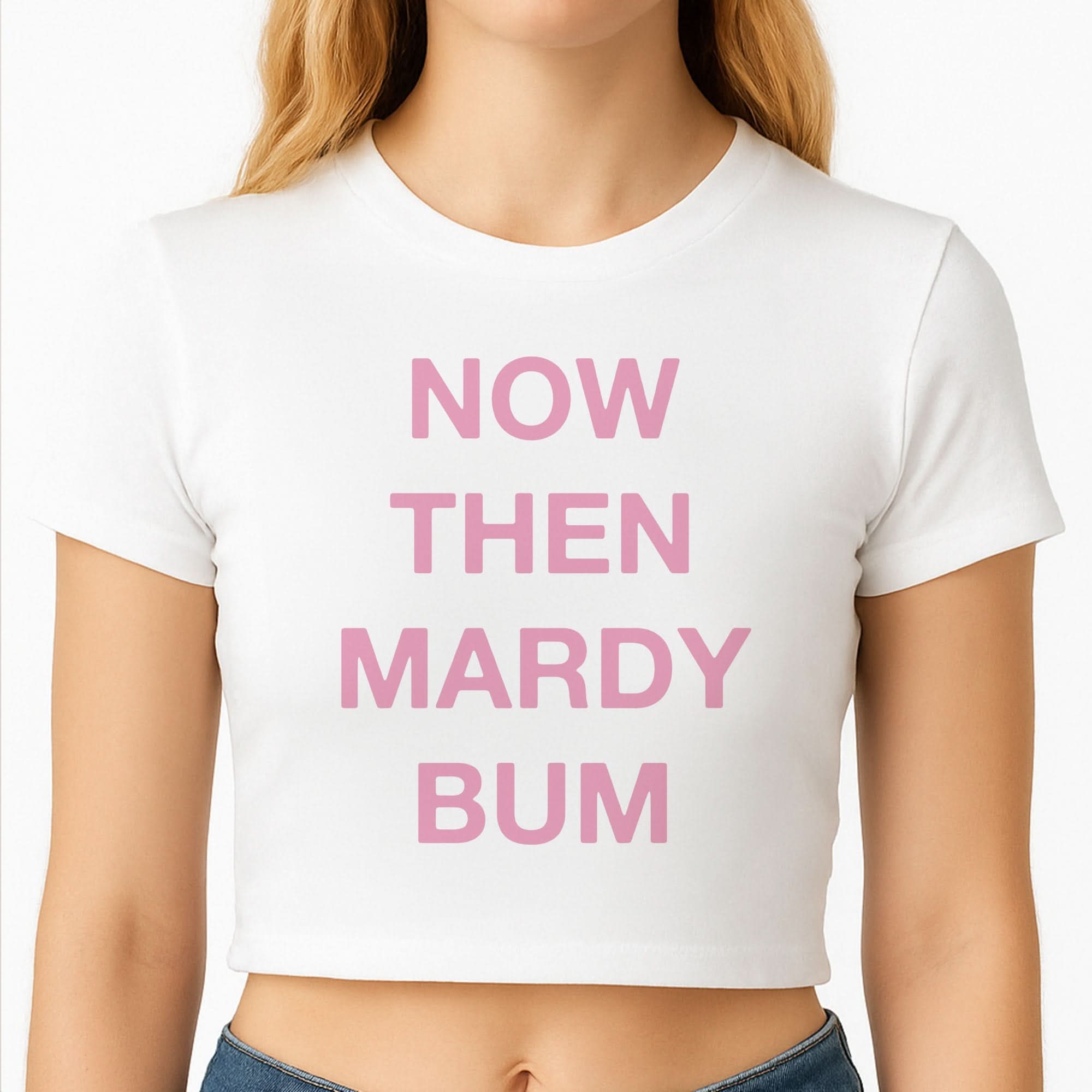 Mardy Bum Crop Top