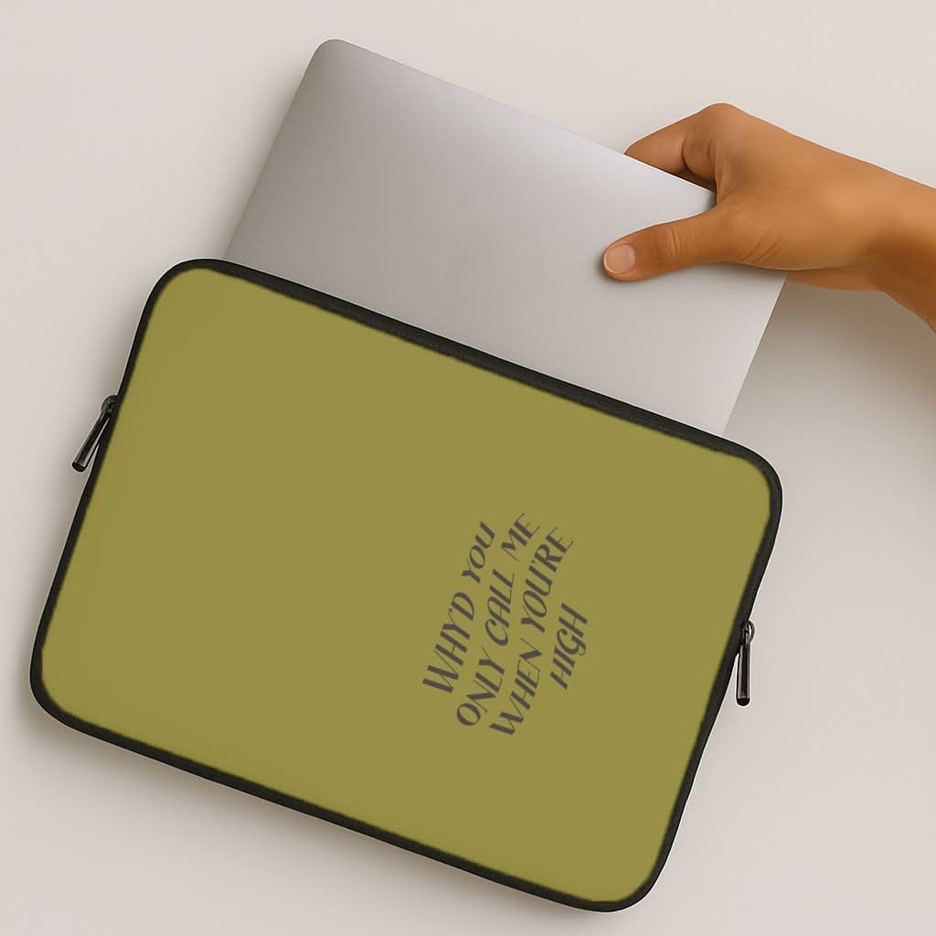 Call Me When You're High MacBook Cover