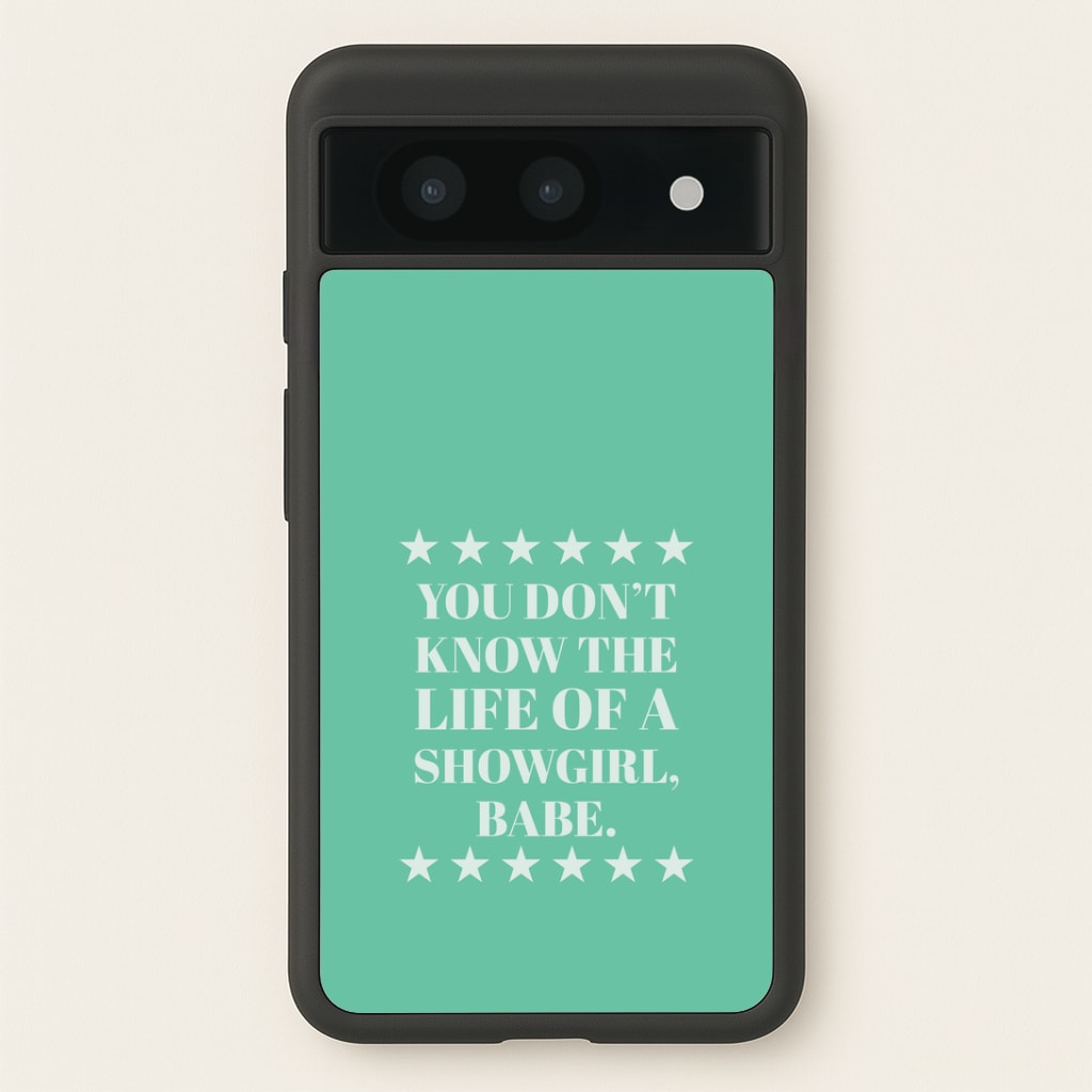 You Don't Know Babe Google Pixel 8a Case