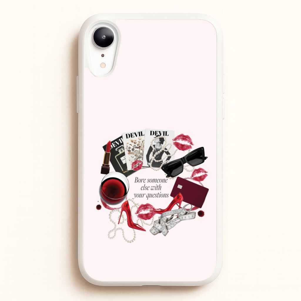 Bore Someone Else iPhone XR Case
