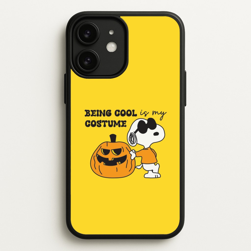 Being Cool Is My Costume iPhone 11 Case