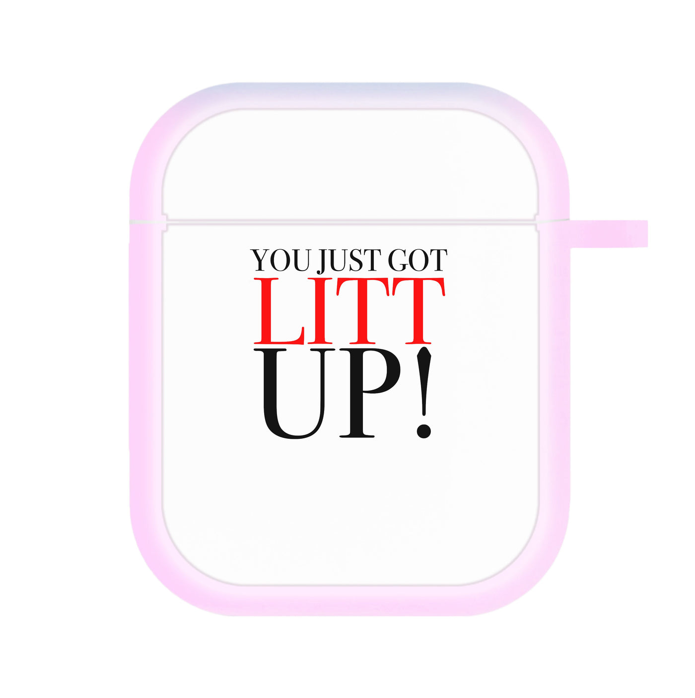 Litt Up! - Suits AirPods Case