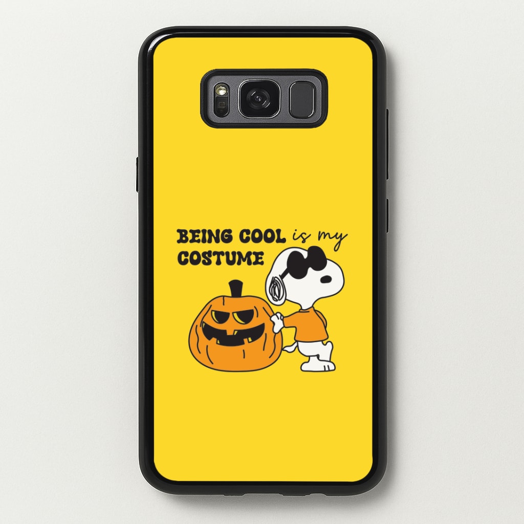 Being Cool Is My Costume Galaxy S8 Case
