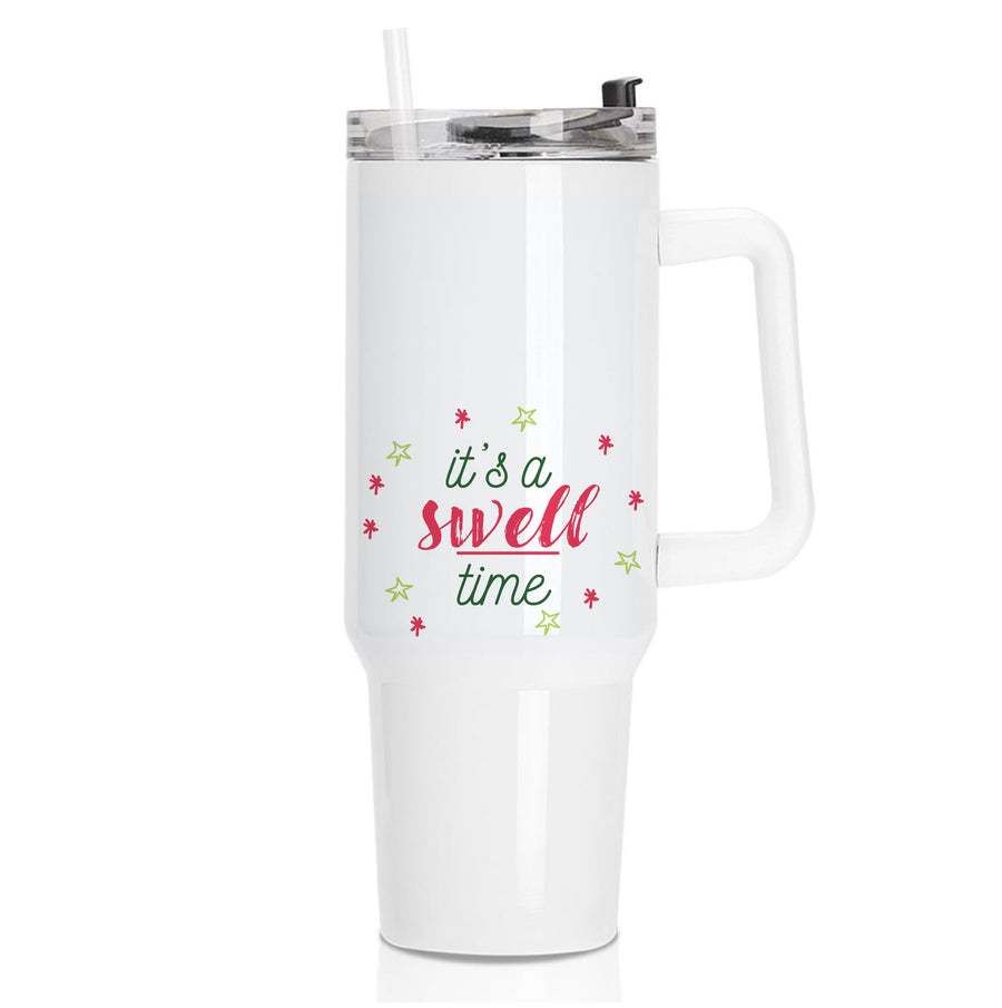 It's A Swell Time - Christmas Songs Tumbler