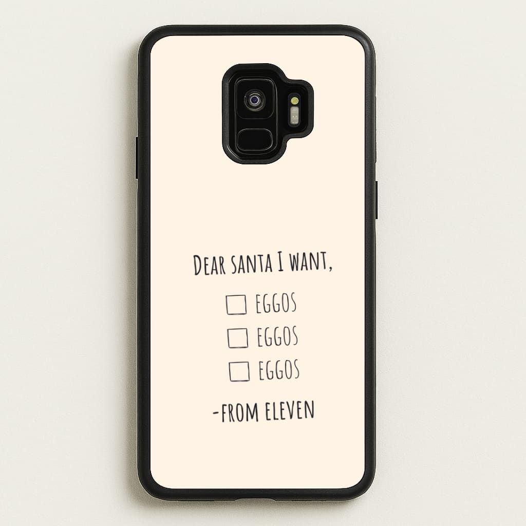 Eleven's Christmas List Galaxy S9 Case