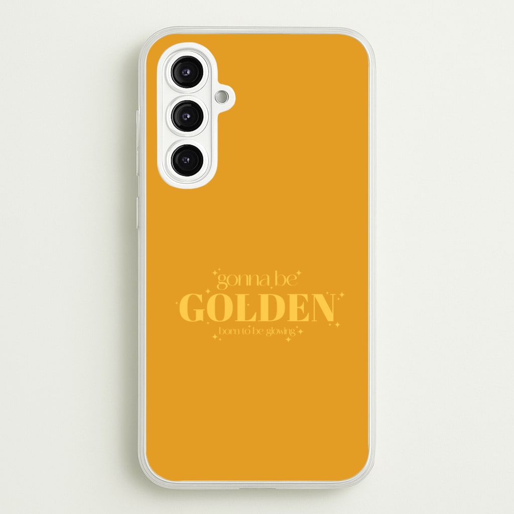 Gonna Be Golden Galaxy A16 Case