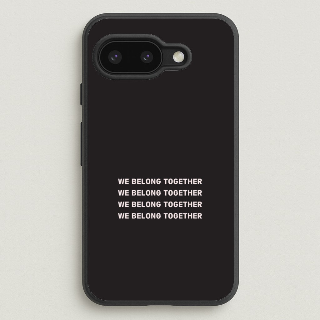 Belong Together Google Pixel 9a Case