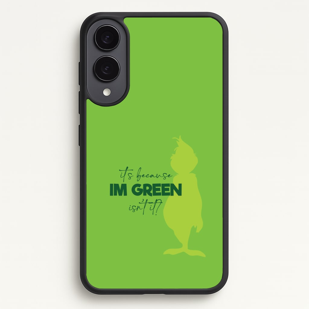 Because I'm Green Galaxy S25 Edge Case