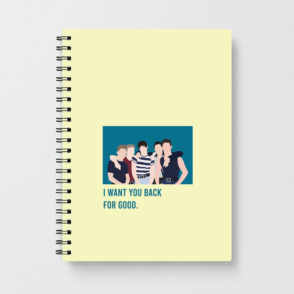 I Want You Back Notebook