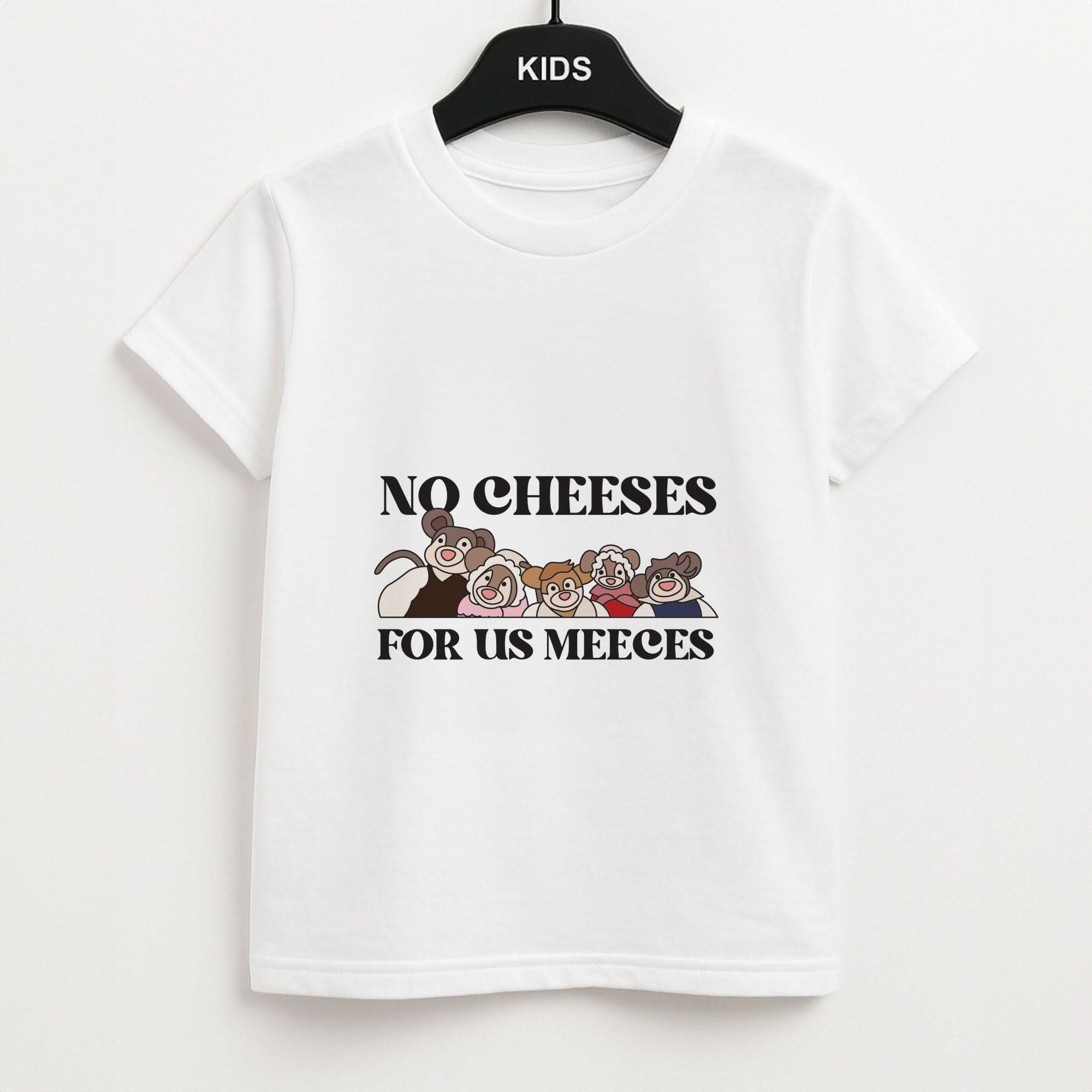 No Cheeses For Us Meeces II Kids Unisex T-Shirt