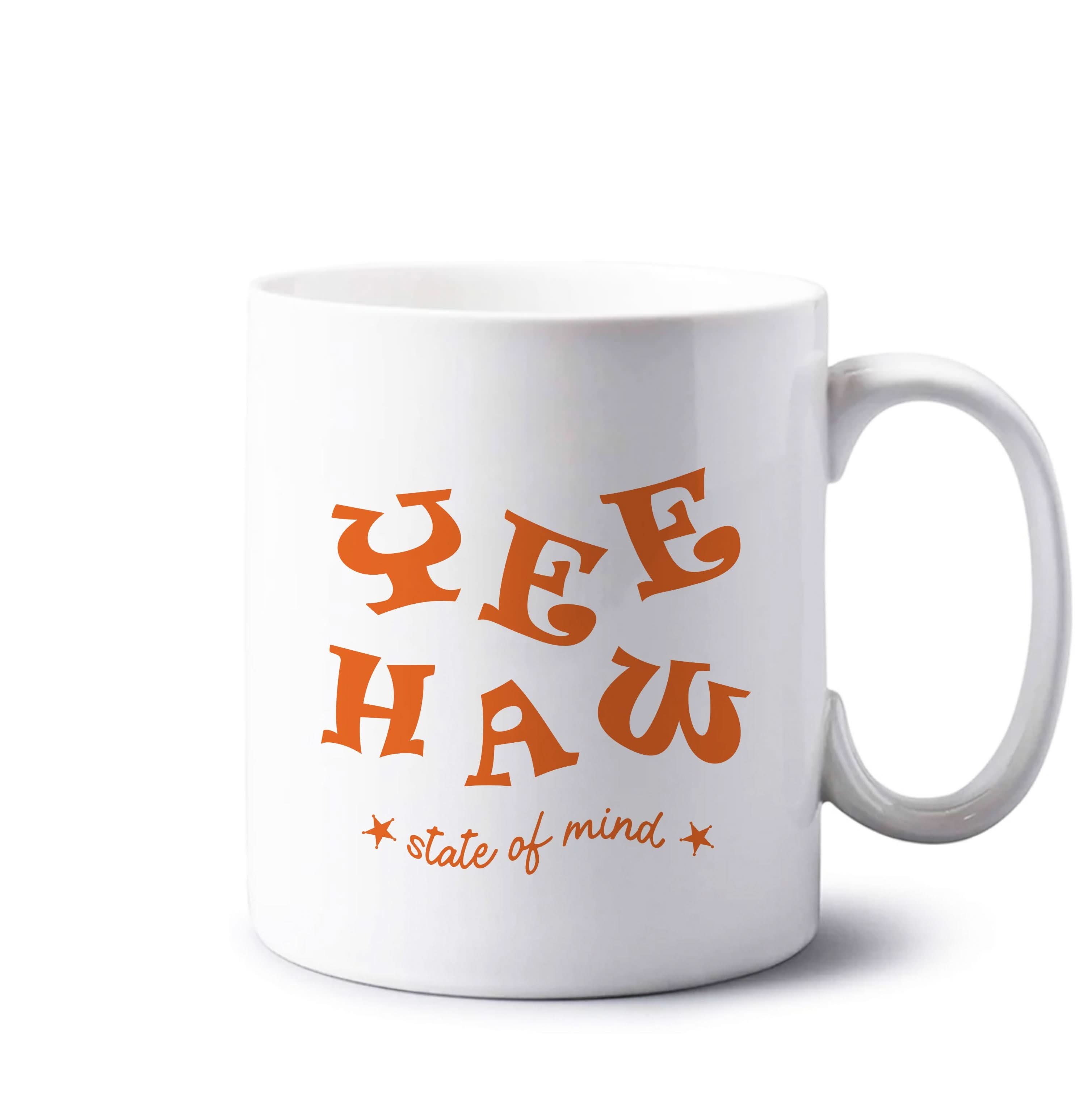 Yee-Haw State Of Mind Mug
