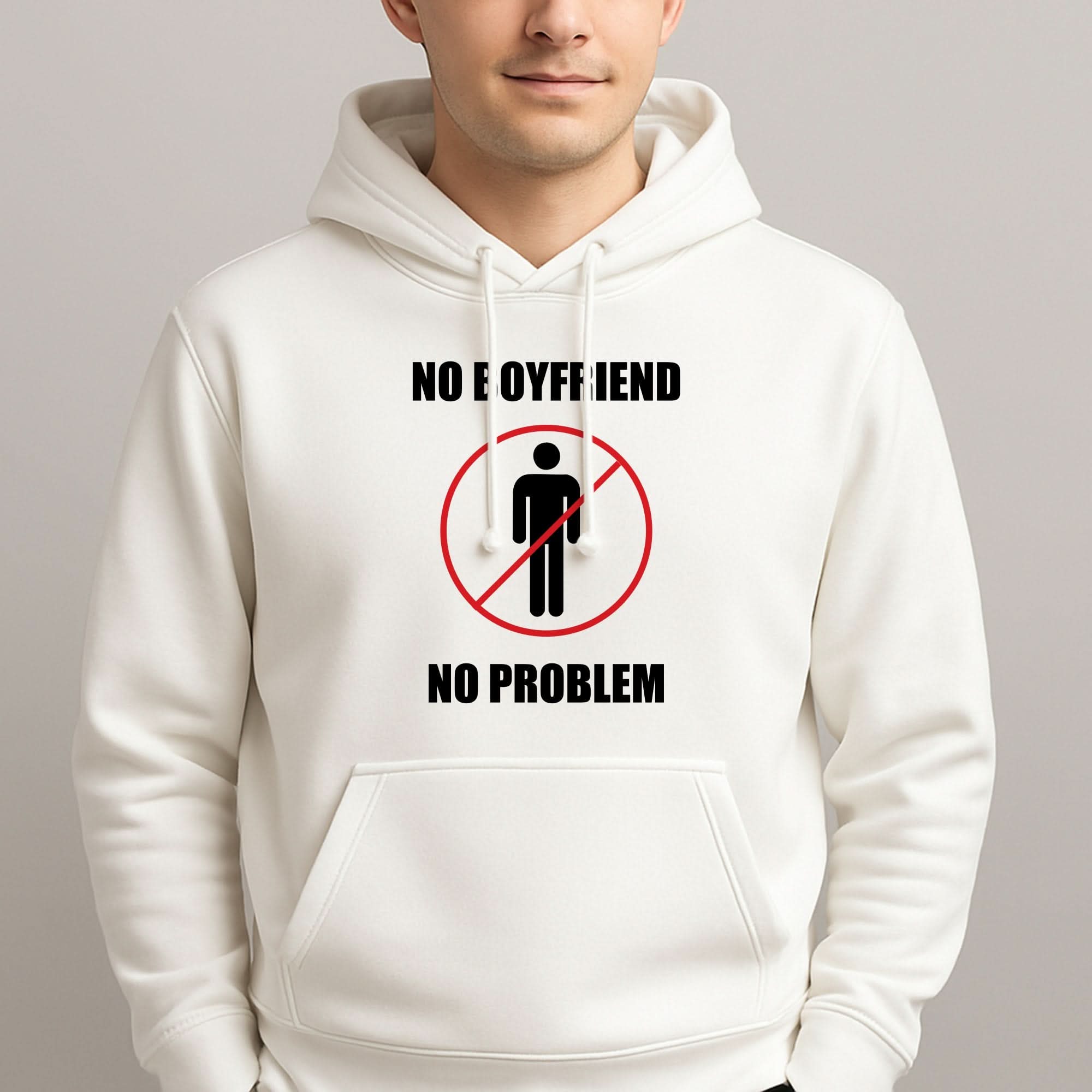 No Boyfriend No Problem Mens Hoodie