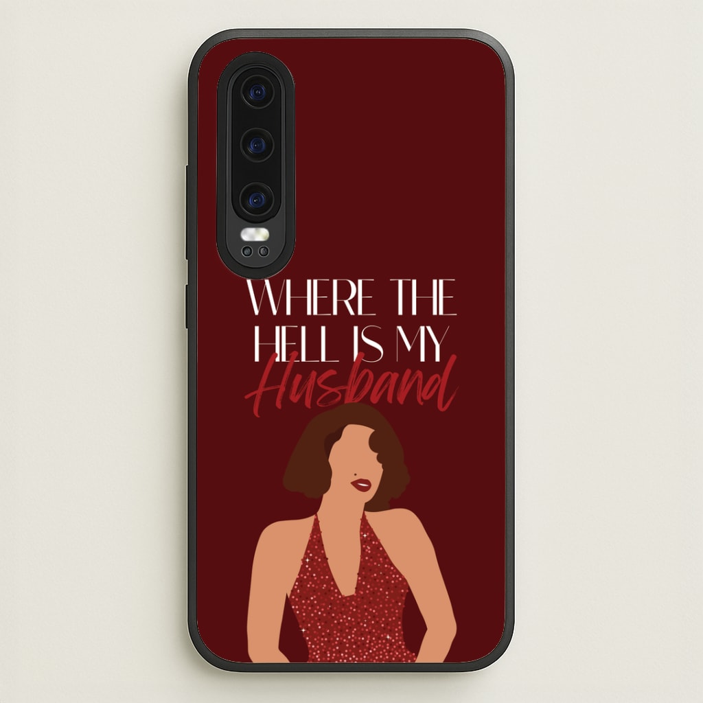 Where The Hell Huawei P30 Case