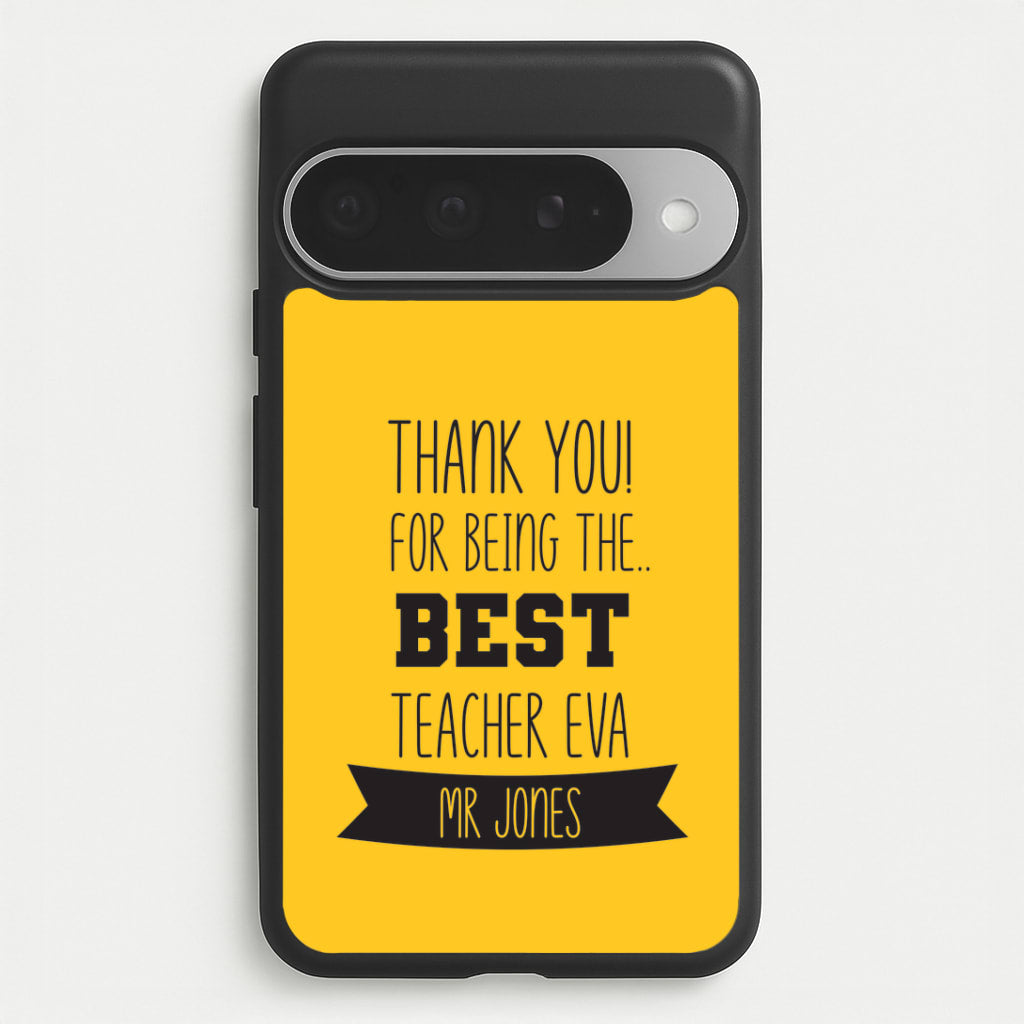 Thank You For Being The Best Teacher Google Pixel 10 Pro XL Case
