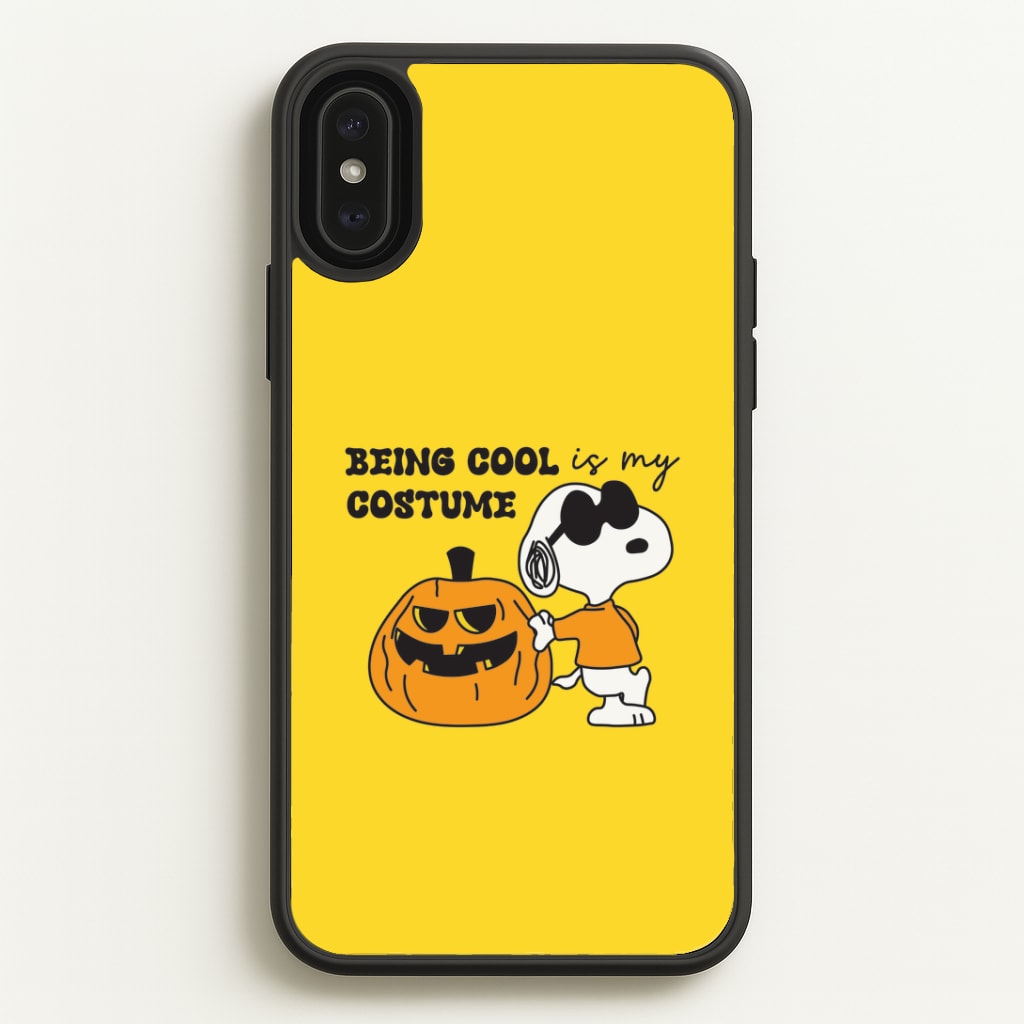 Being Cool Is My Costume iPhone XS Max Case