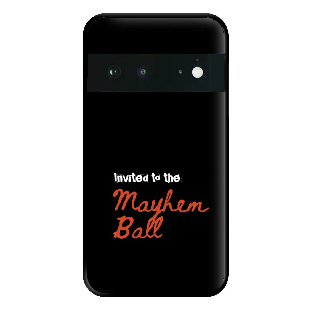 Invited To The Mayhem Ball Google Pixel 6a Case
