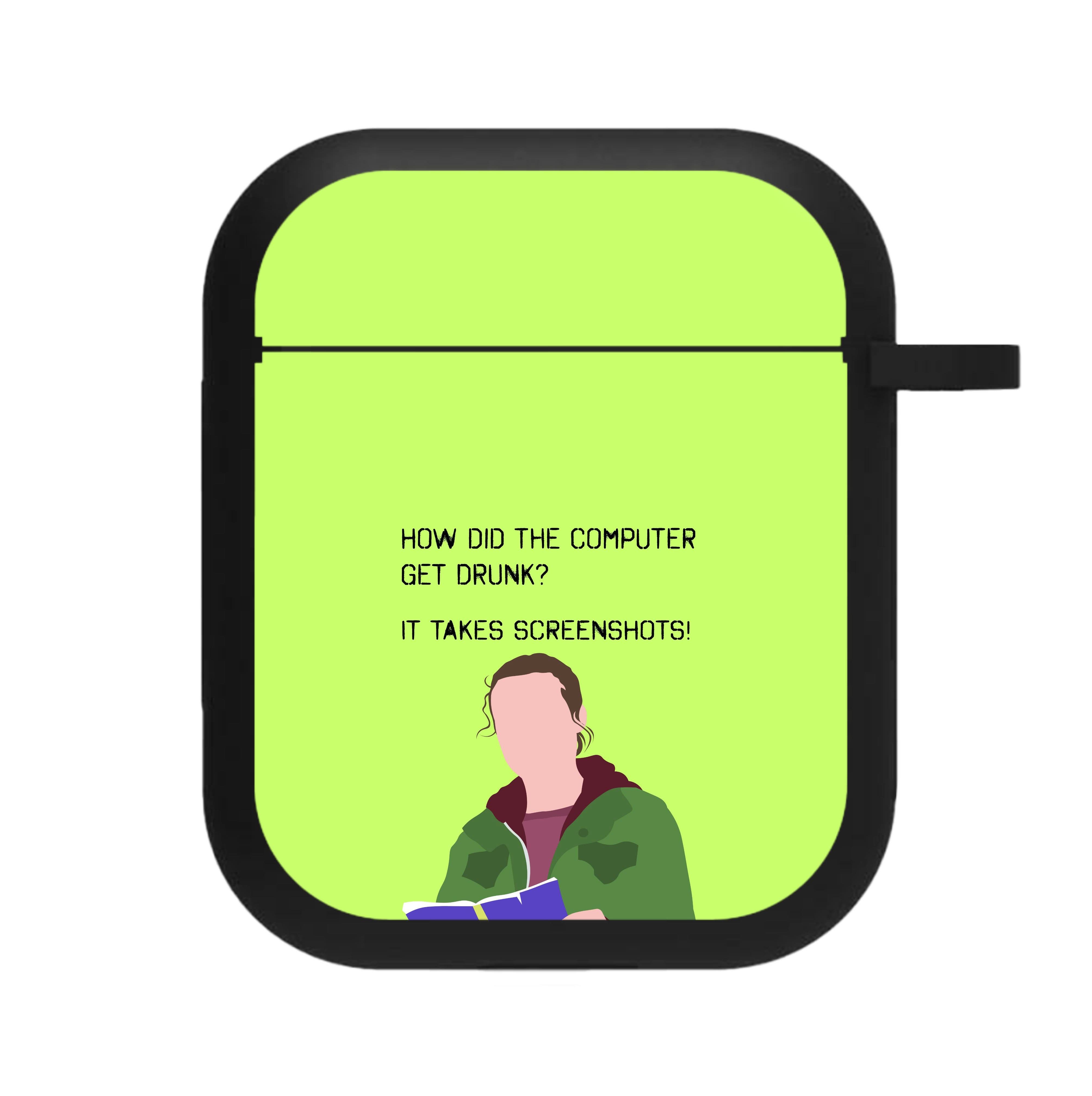 How Did The Computer Get Drunk? AirPods Case