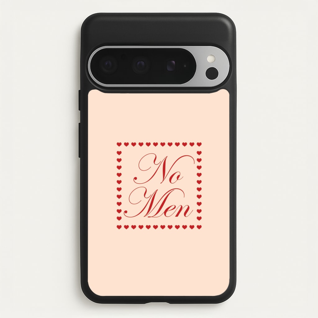 No Men Google Pixel 9 Pro XL Case