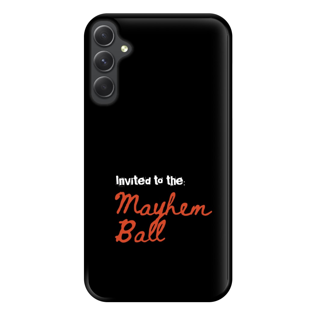 Invited To The Mayhem Ball Galaxy A54 Case
