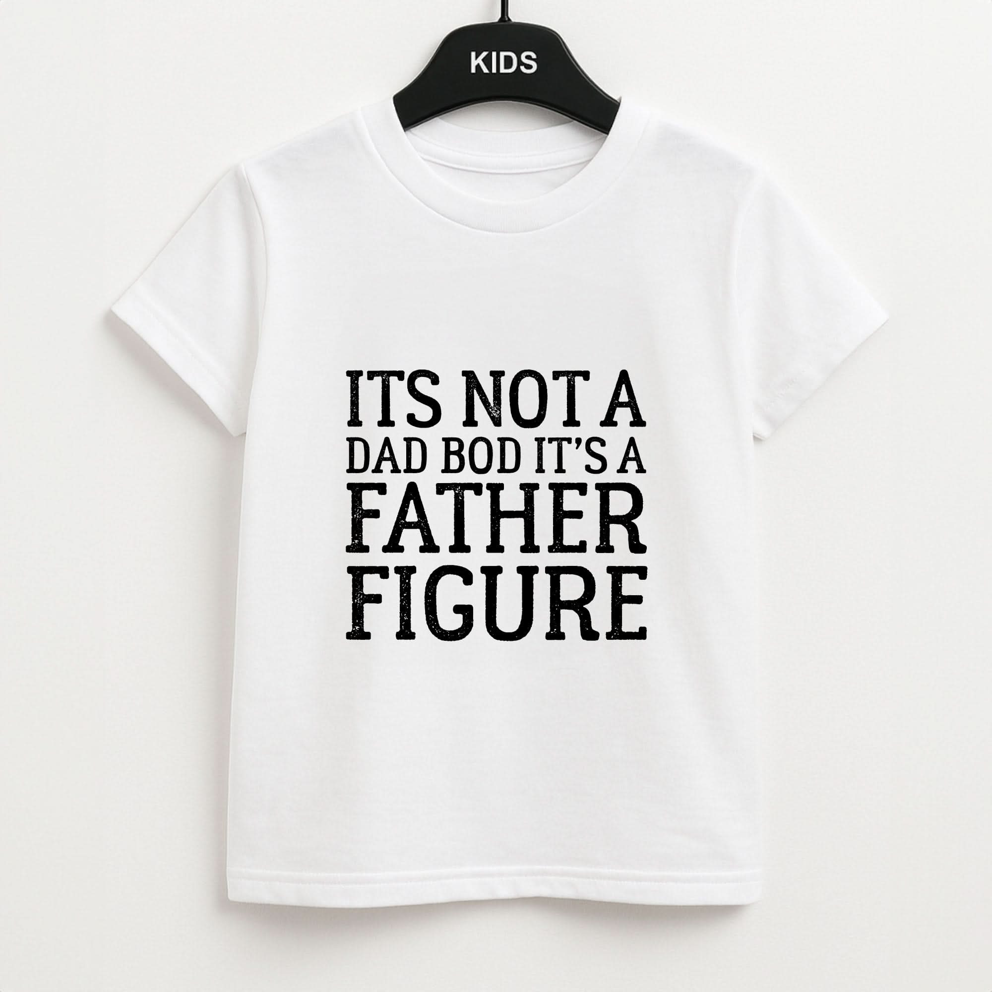 It's Not A Dad Bod Kids Unisex T-Shirt