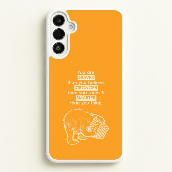 You Are Braver Galaxy A36 Case