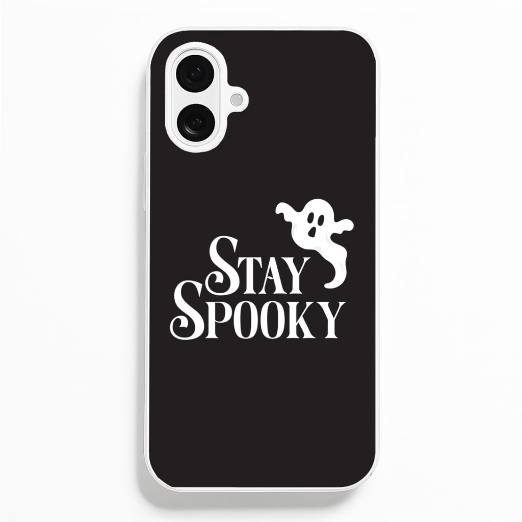 Stay Spooky iPhone 16 Plus Case