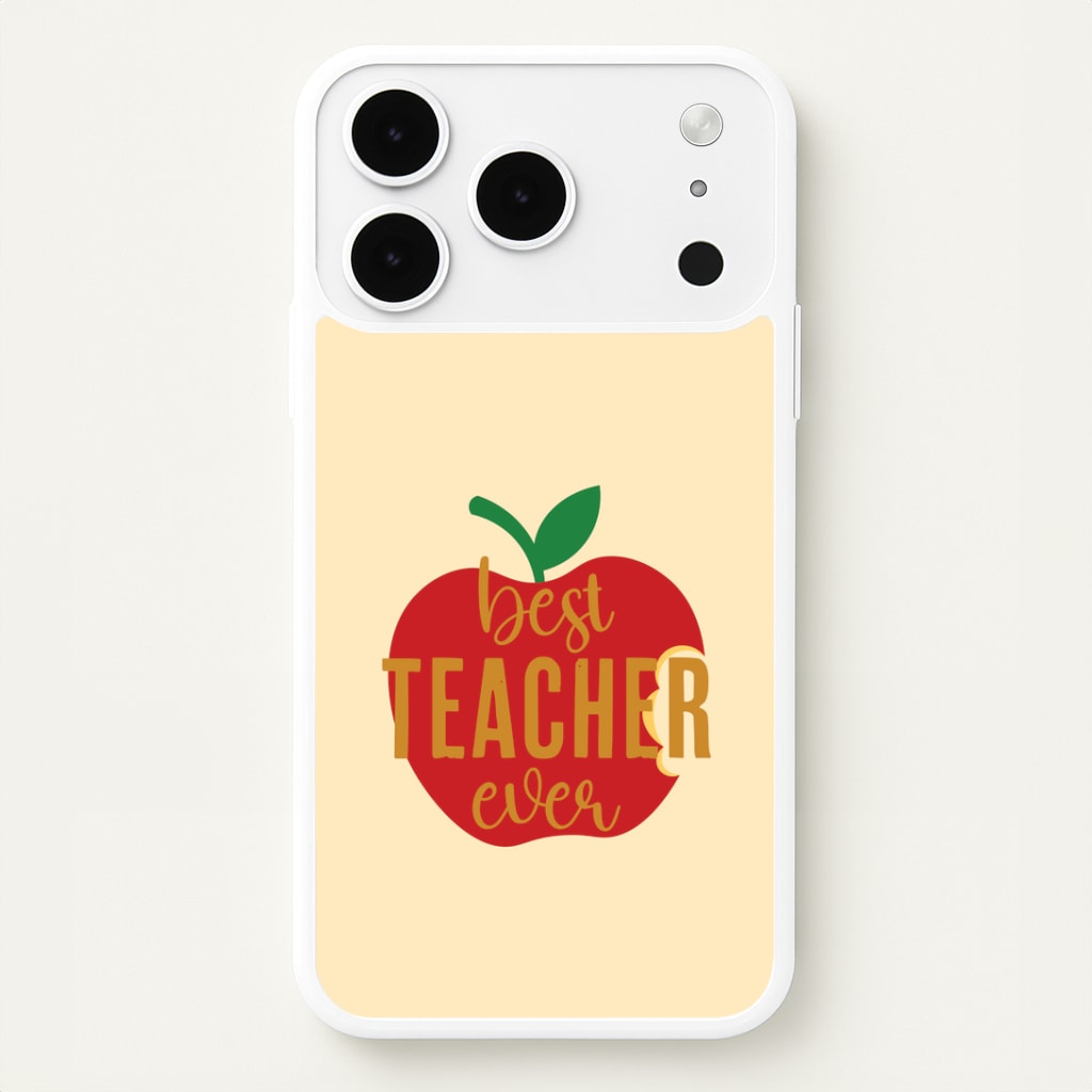 Apple Best Teacher Ever iPhone 17 Pro Case