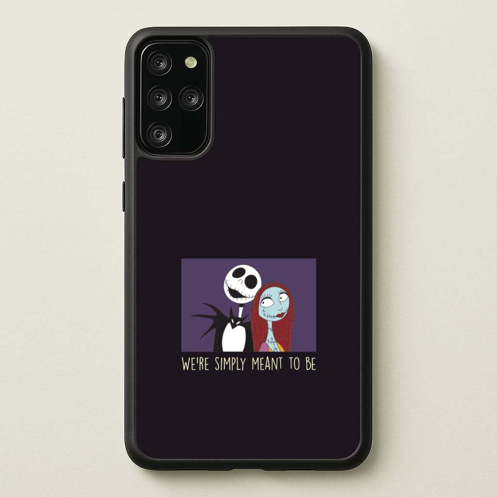 We're Simply Meant To Be Galaxy S20 Plus Case