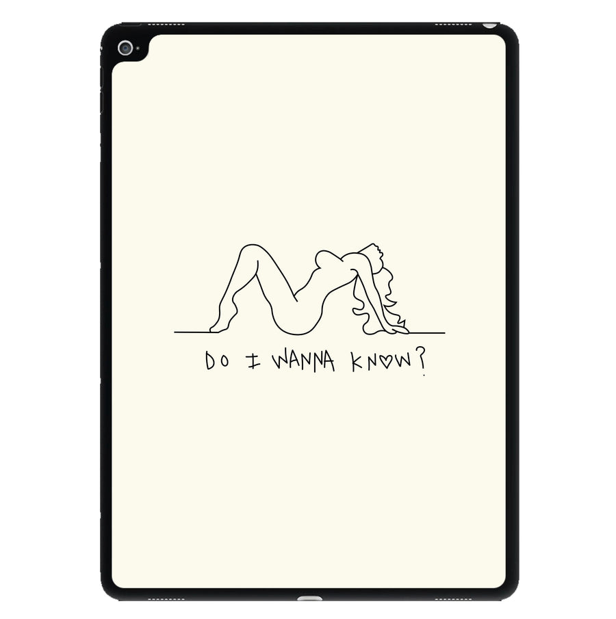 Do I Wanna Know? - Arctic Monkeys iPad Case