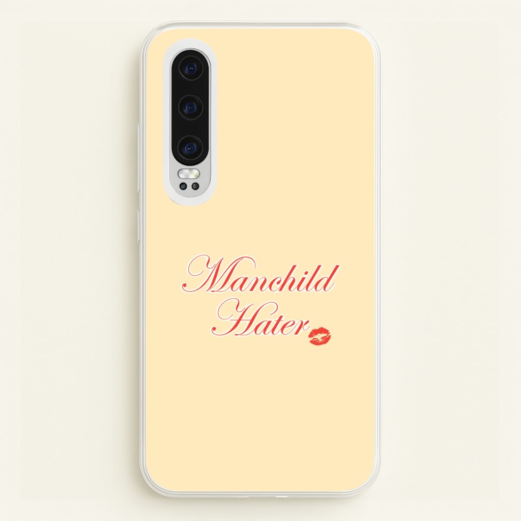Manchild Hater Huawei P30 Case