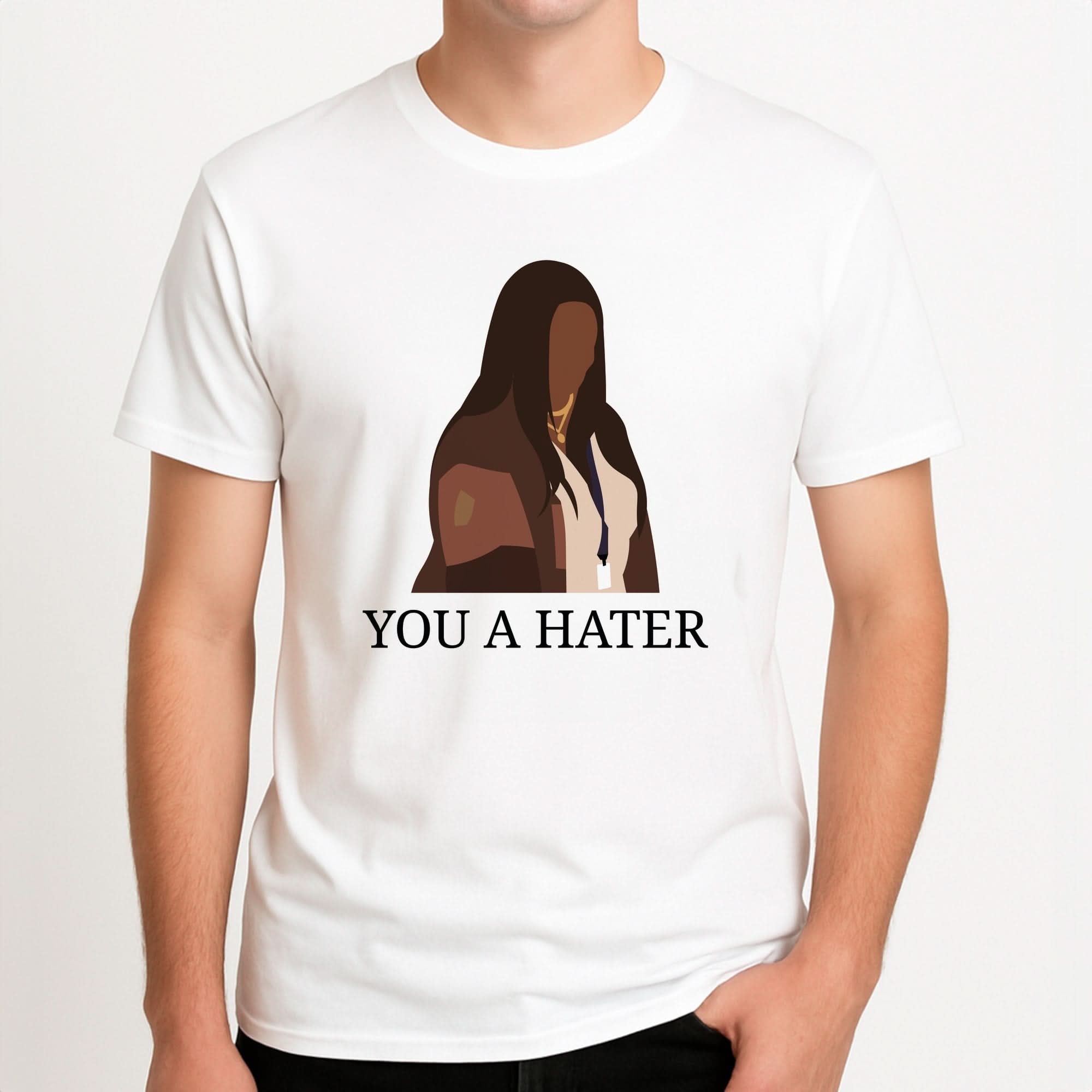 You A Hater Mens T-Shirt