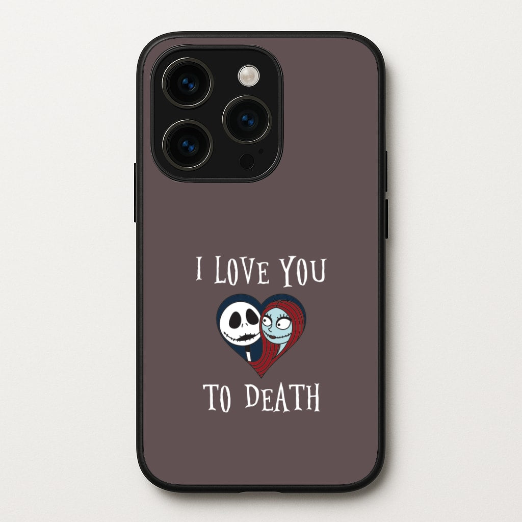 I Love You To Death Heart iPhone 15 Pro Case