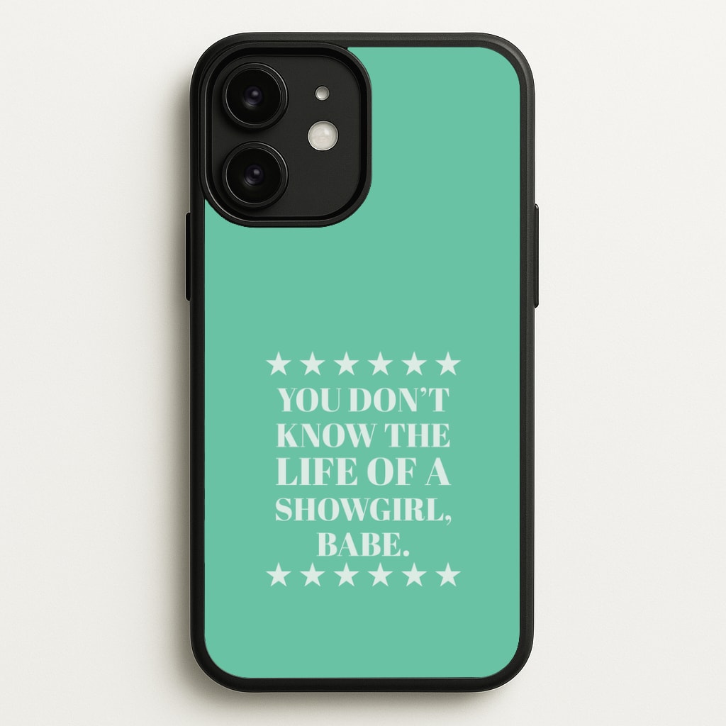 You Don't Know Babe iPhone 11 Case