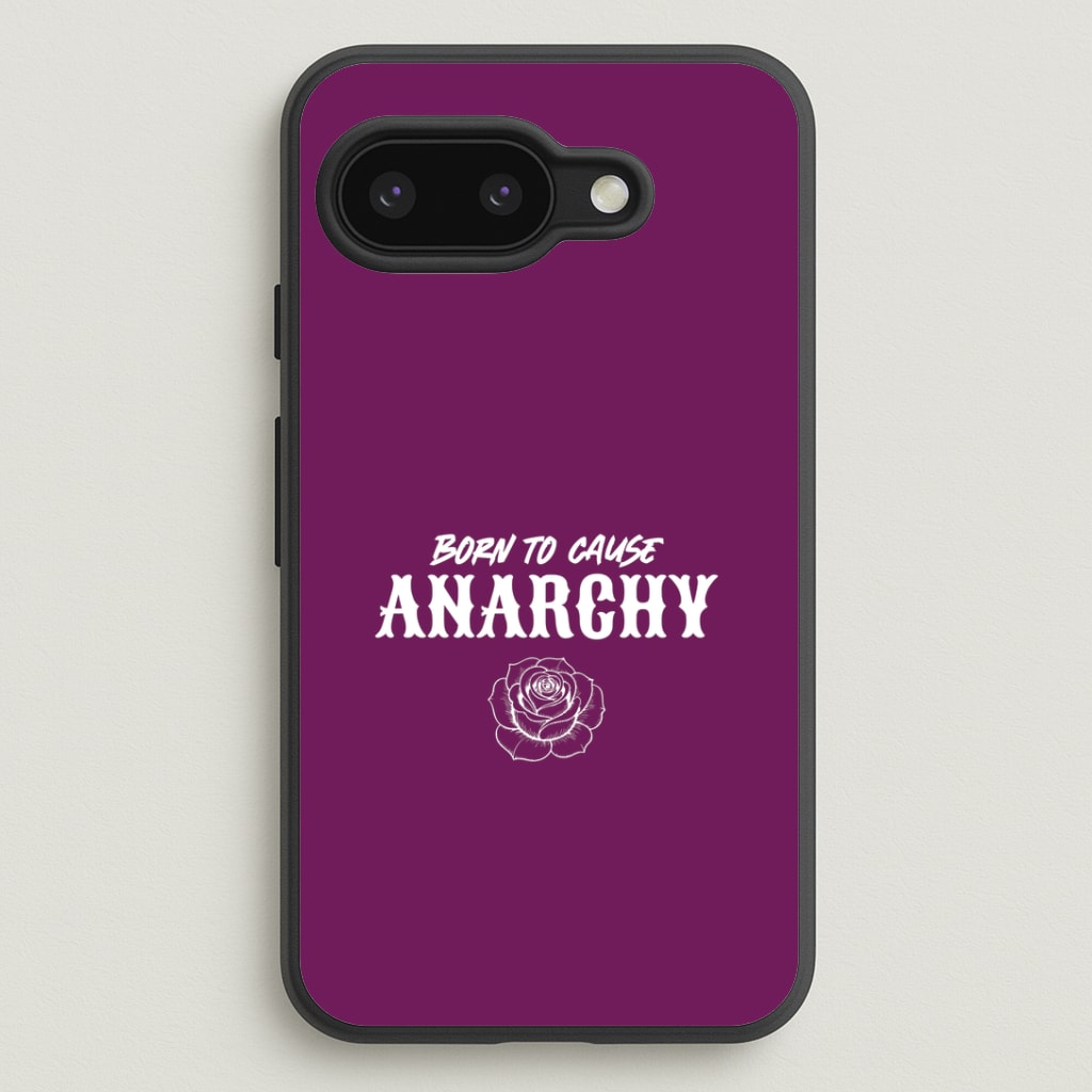 Born To Cause Anarchy Google Pixel 9a Case