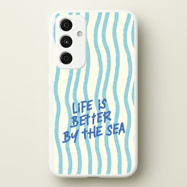 Better By The Sea Galaxy A15 Case