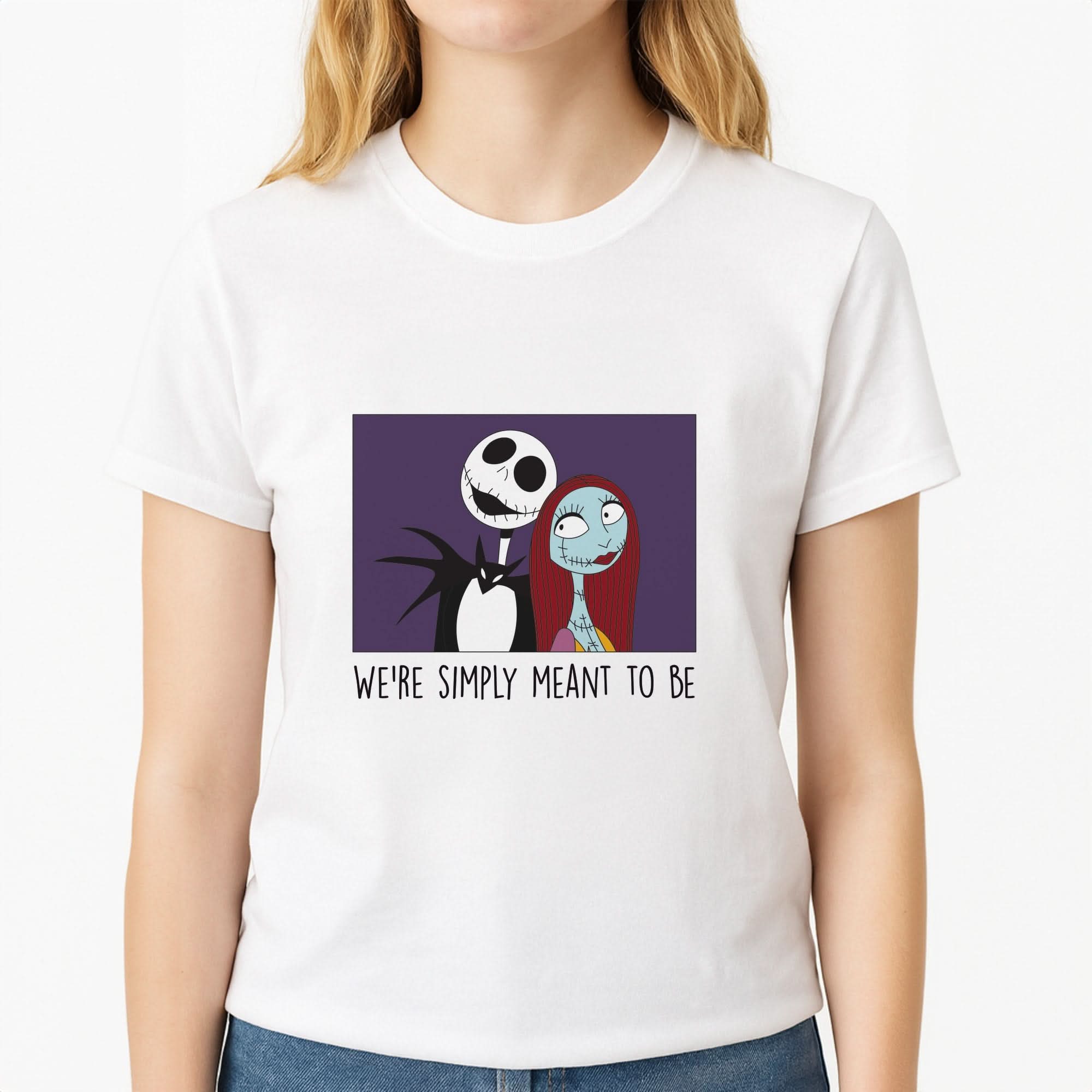 We're Simply Meant To Be Womens T-Shirt