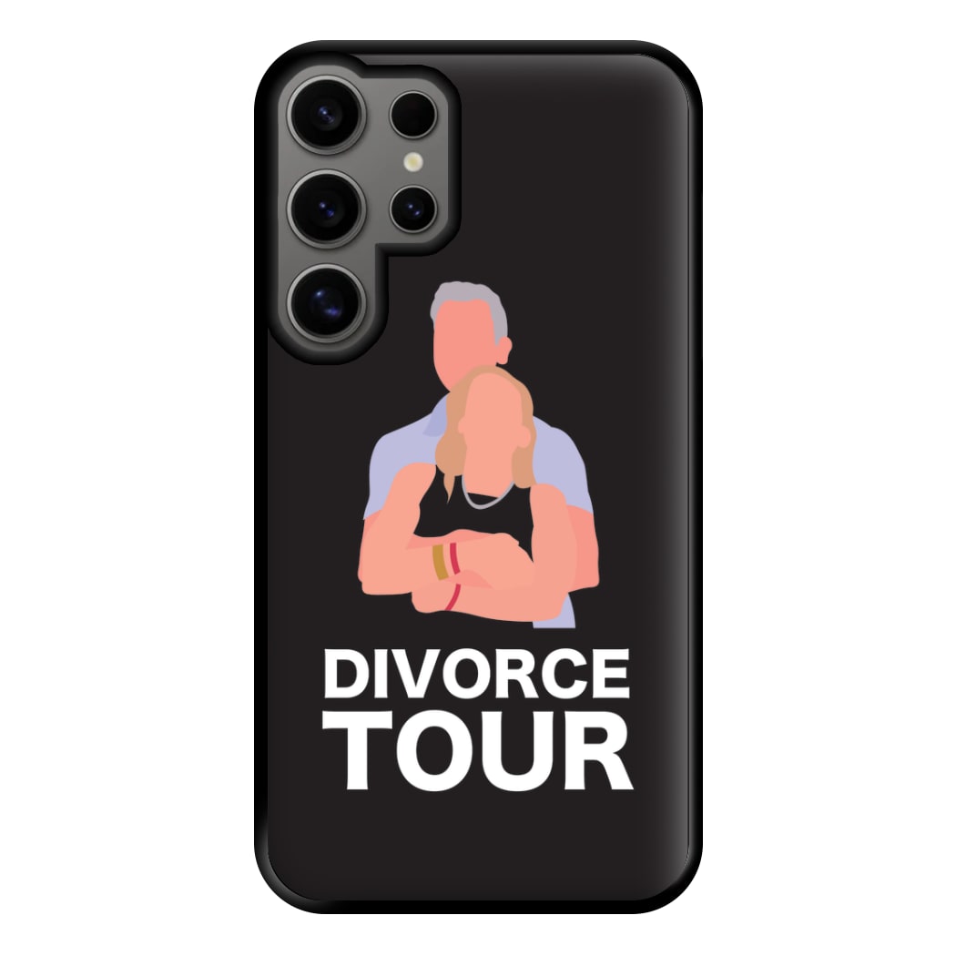 Divorce Tour Galaxy S25 Ultra Case