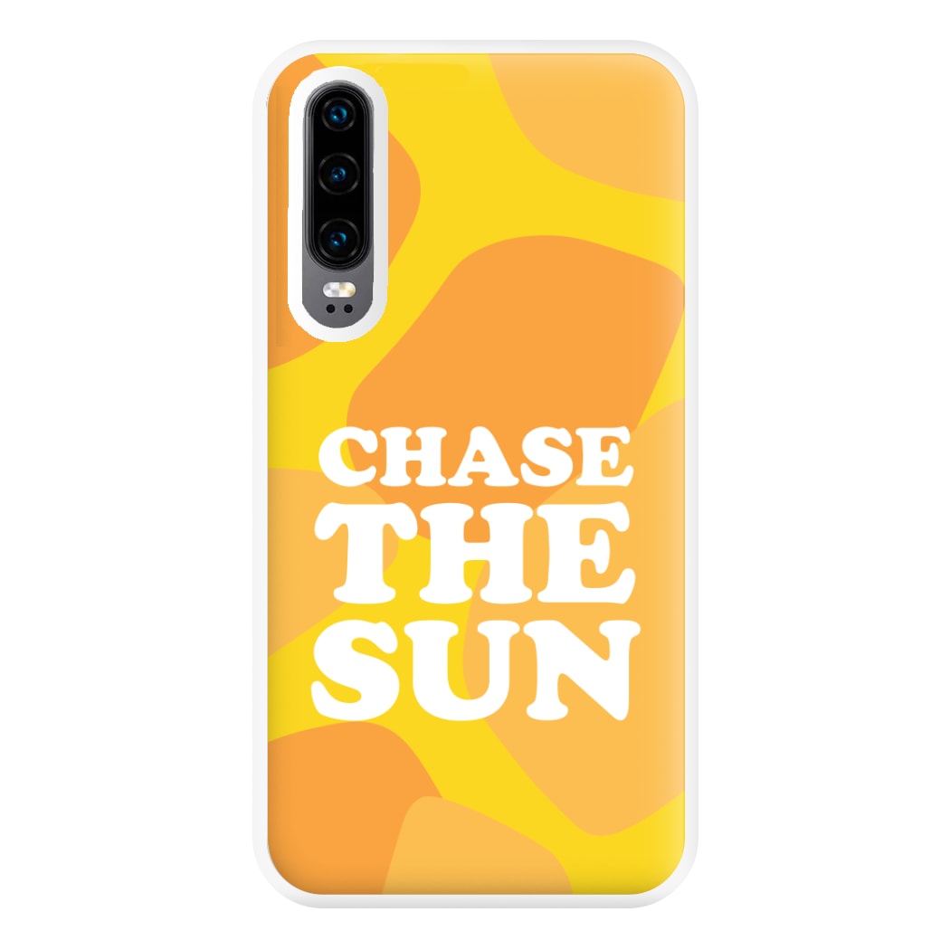 Chase The Sun Huawei P30 Case