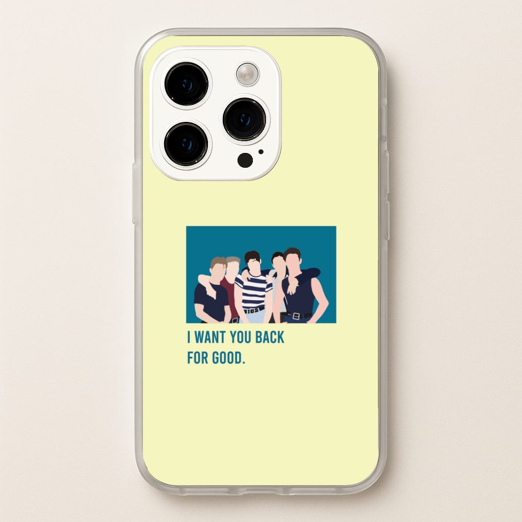 I Want You Back iPhone 14 Pro Case