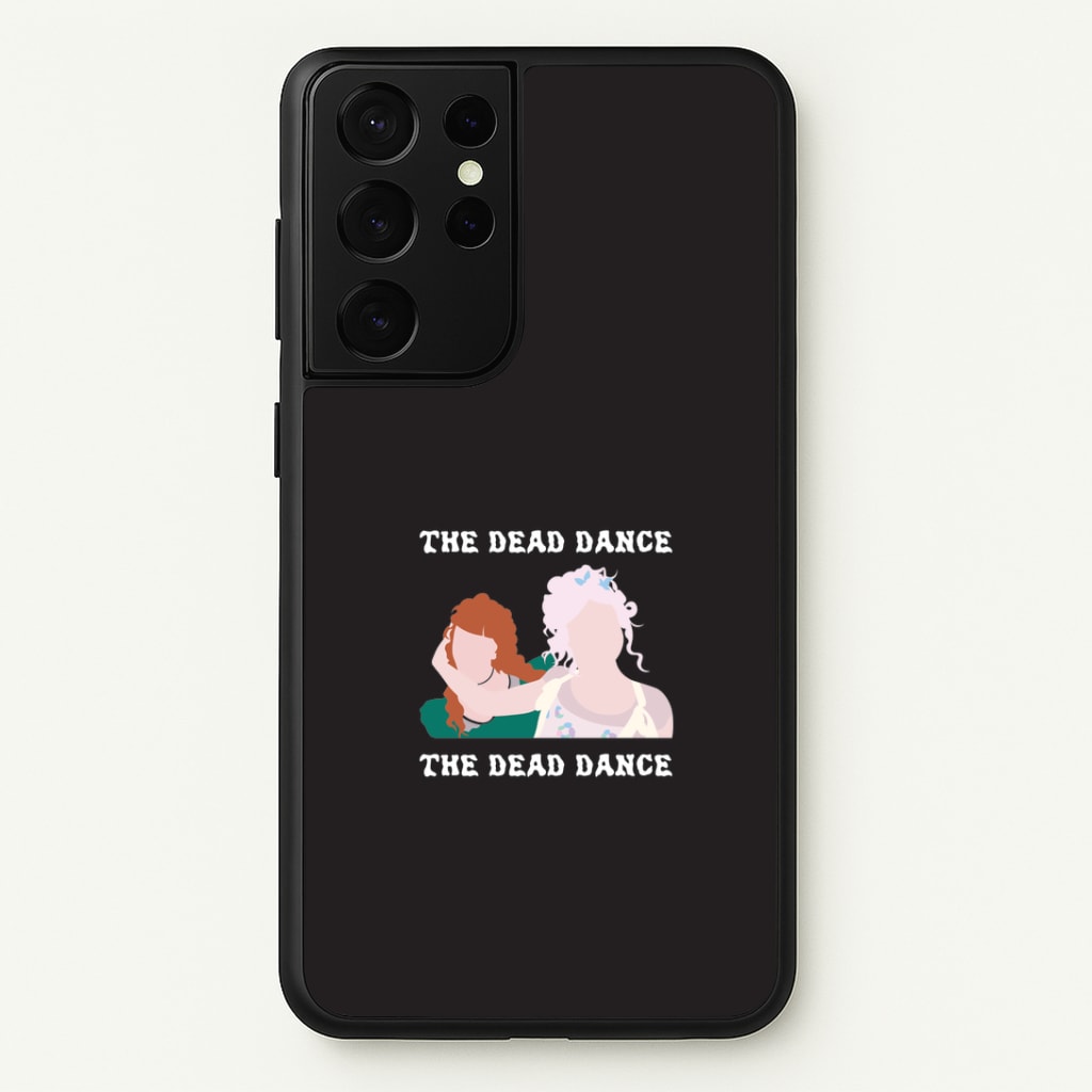 The Dead Dance Galaxy S21 Ultra Case