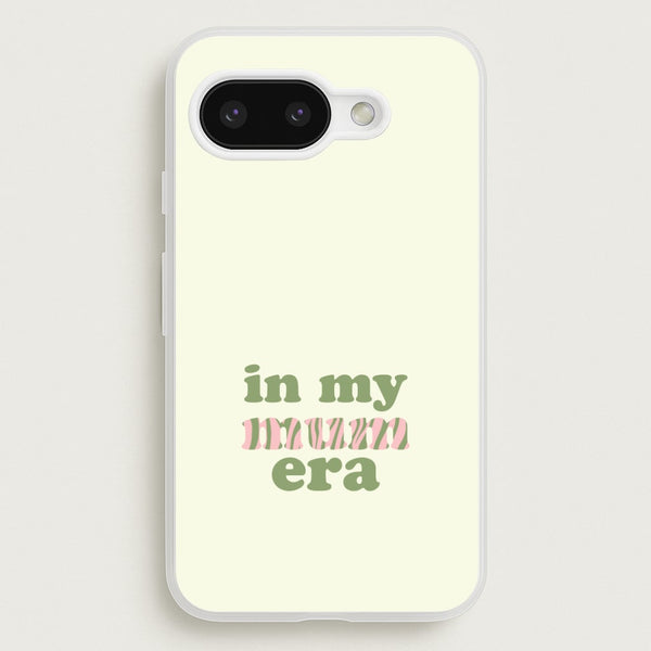 In My Mum Era Google Pixel 9a Case