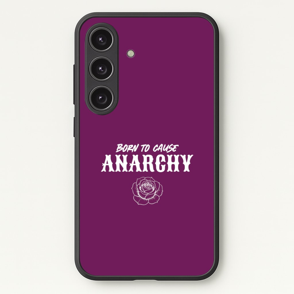 Born To Cause Anarchy Galaxy S24 Plus Case