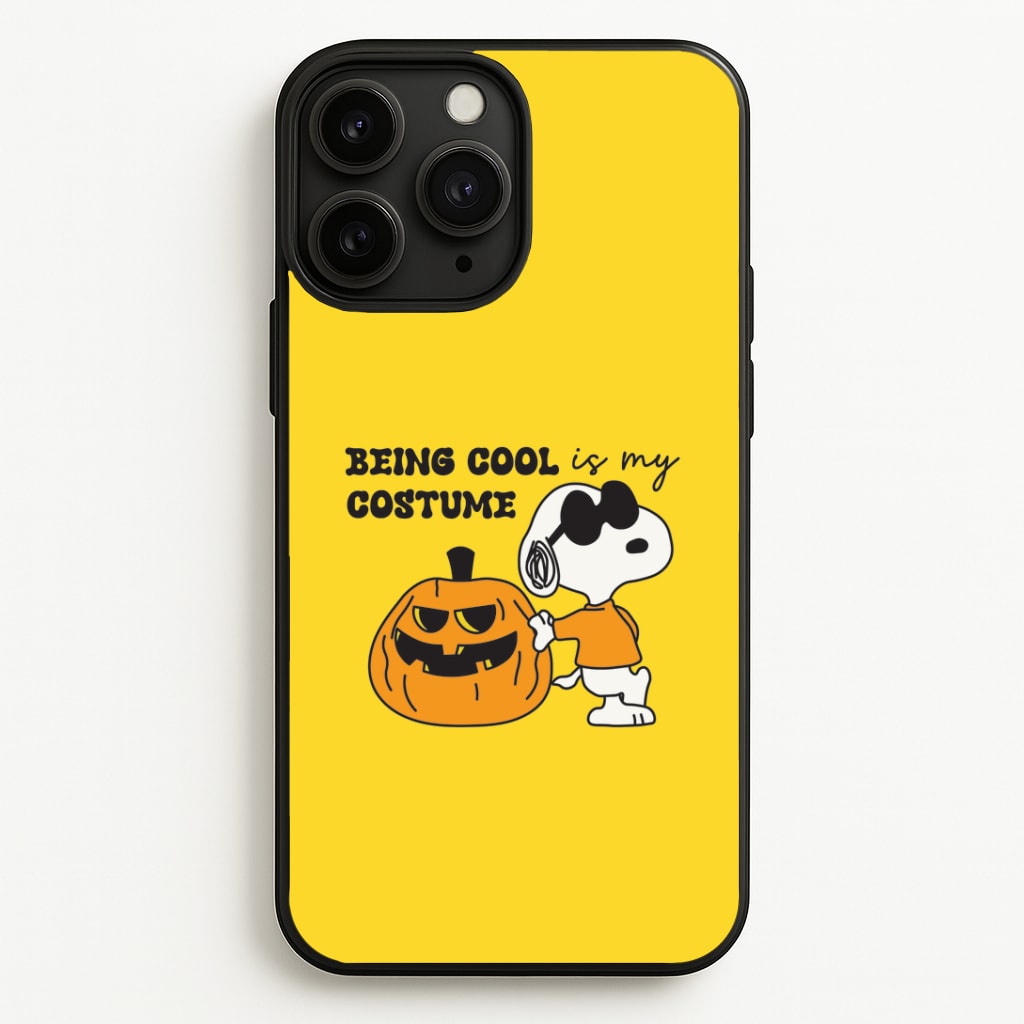 Being Cool Is My Costume iPhone 11 Pro Max Case