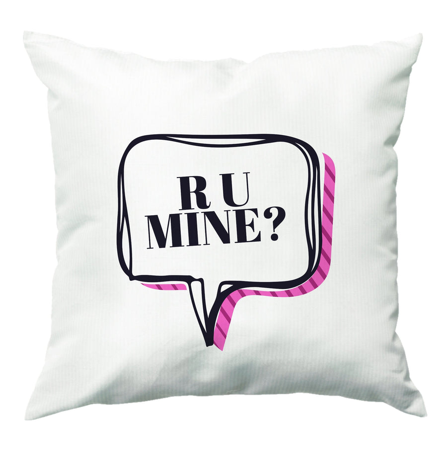Are You Mine? - Arctic Monkeys Cushion