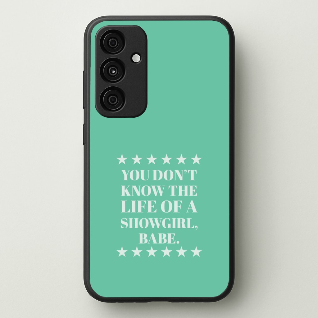 You Don't Know Babe Galaxy A55 Case