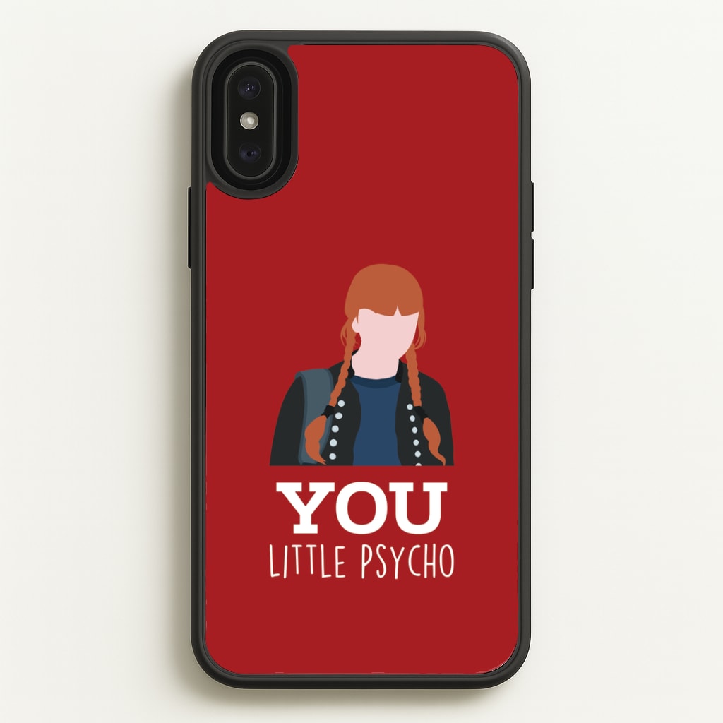 You Little Psycho iPhone XS Max Case