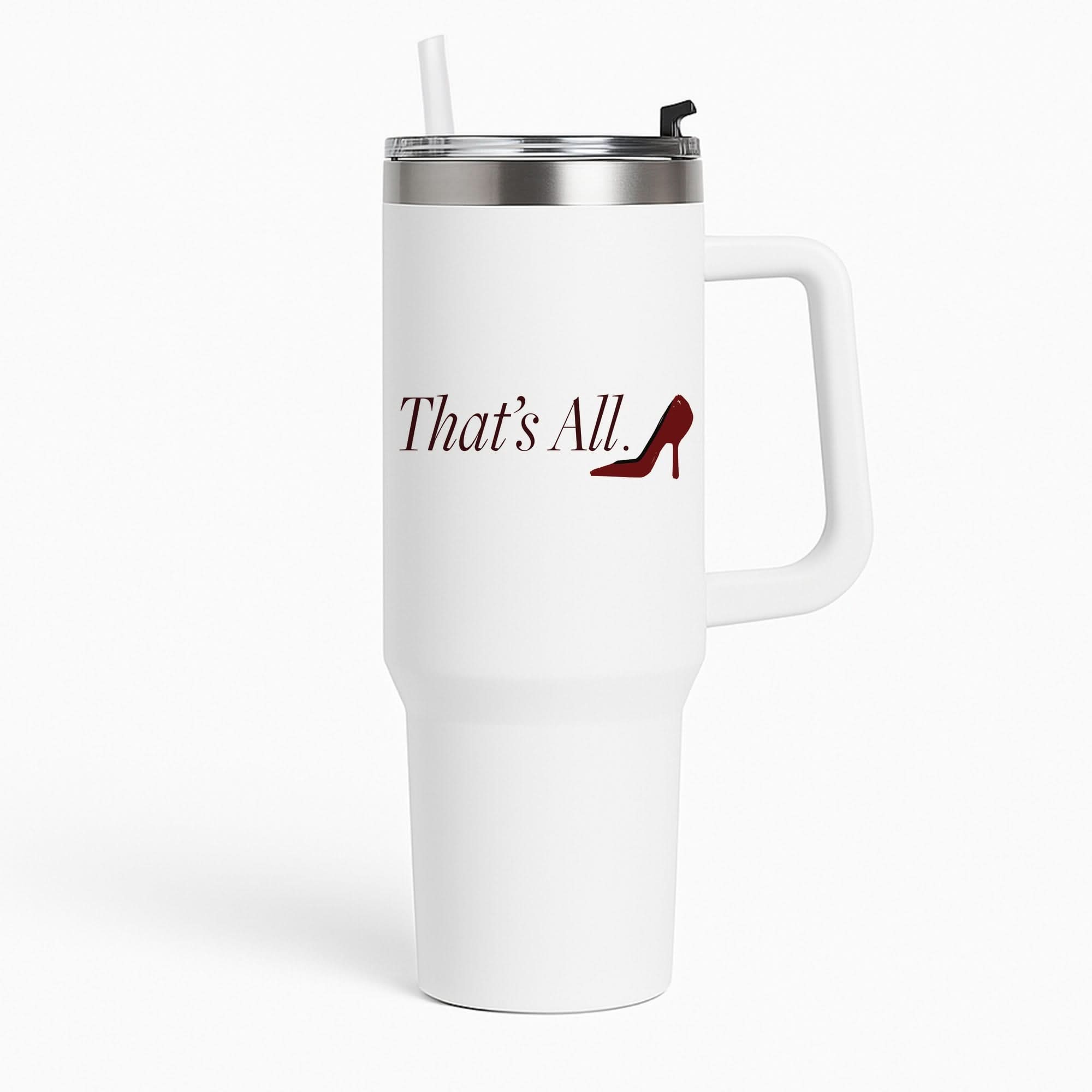 That's All Tumbler