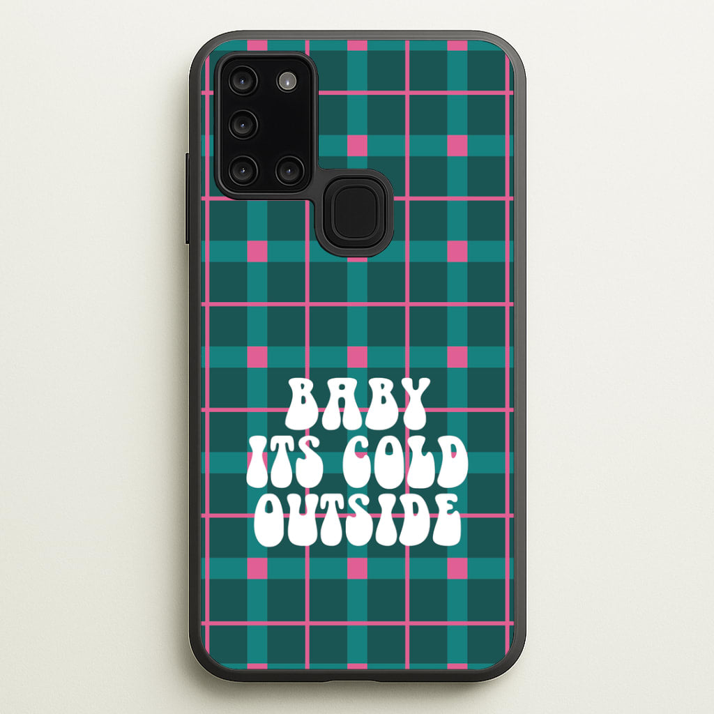Baby It's Cold Outside Tartan Galaxy A21s Case